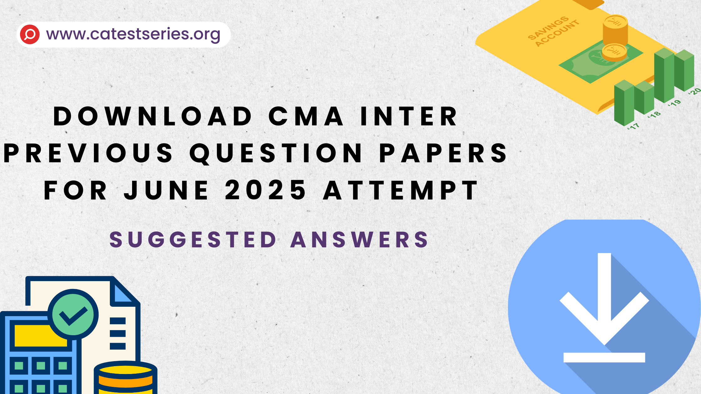 CMA Inter Previous Question Papers | Download ICMAI PYQ in PDF Format