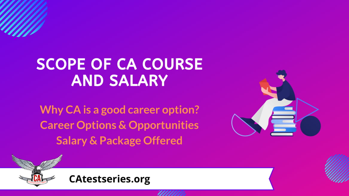 Scope Of CA Course And Salary Of Chartered Accountants Latest Updated