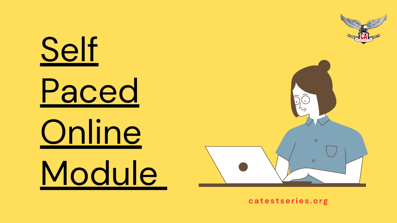 Self-Paced Online Module