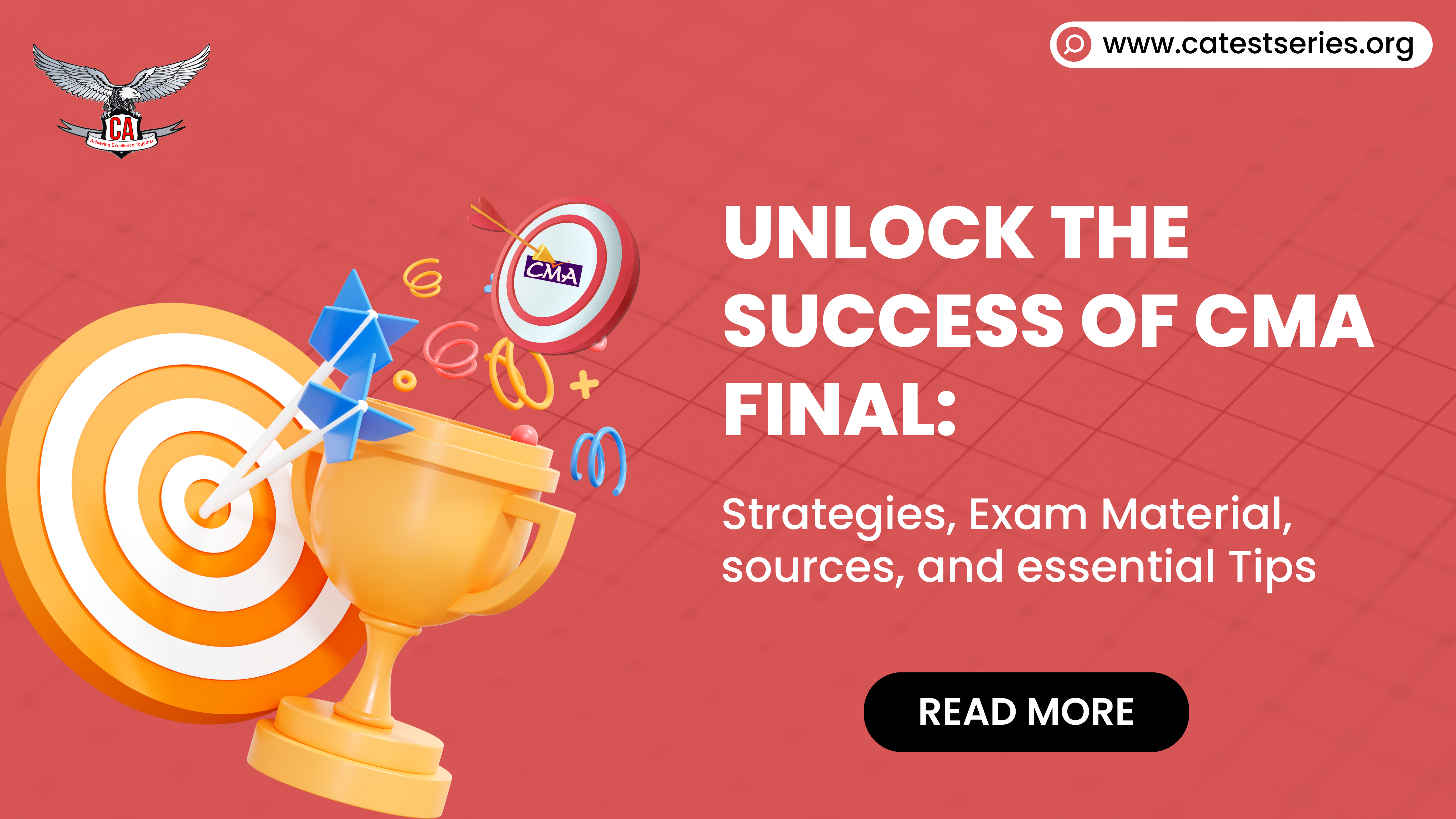 Unlock the Success of CMA Final: Strategy, Exam Materials, Sources, and Essential Tips