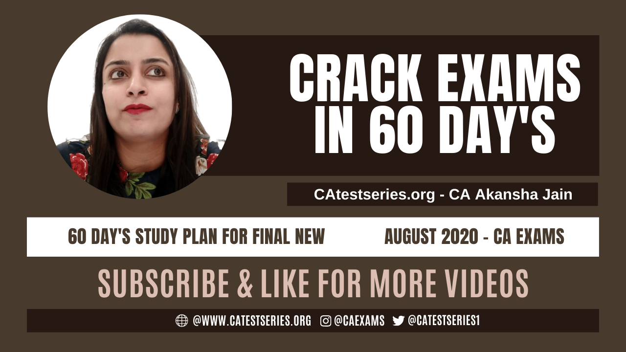 60-Day Study Plan for CA Final | Crack Your exam in one go | CA Akansha Jain