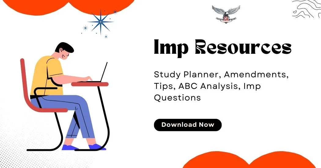 CA Exams September & November 2026 Important Resources | Study Planner, ABC Analysis, Amendment Notes