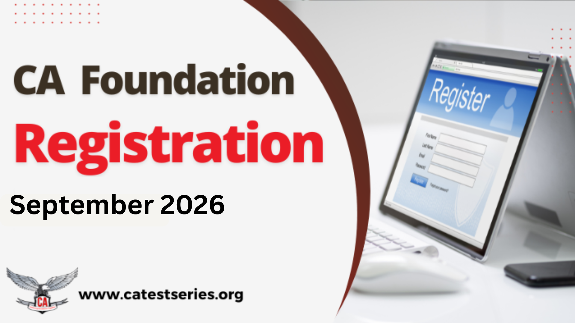 CA Foundation Exam Registration September 2026: Process, Fees & Last Date