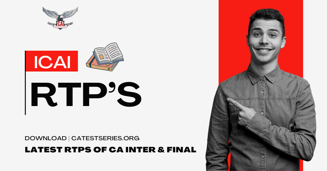 ICAI CA Final & CA Intermediate RTPs (Revision Test Papers) September/November 2026 | RTP Compiler in PDF Format Subjectwise