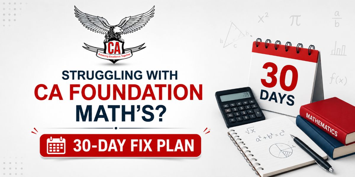 Struggling with CA Foundation Math\'s? Here is a 30-Day Fix Plan